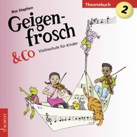 Ros Stephen Education - Geigenfrosch & Co: Theoriebuch 2