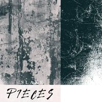 SLAKE - Pieces