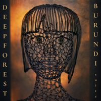 Deep Forest - Burundi Suite