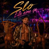Slo - Elle Aime Ça 