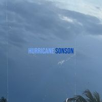 Sonson - Hurricane (Explicit)