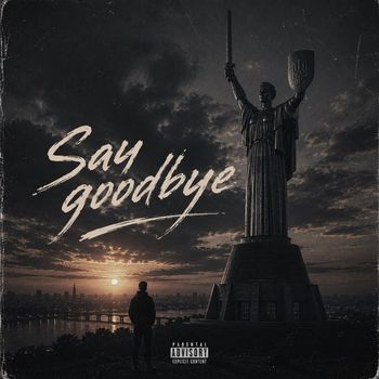 VOYAGER - Say Goodbye (Explicit)