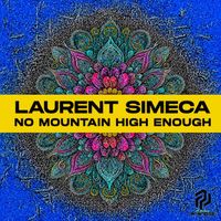 Laurent Simeca - No Mountain High Enough