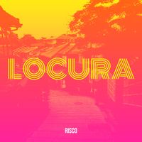 risco - Locura