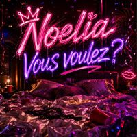 Noelia - Vuos Voulez