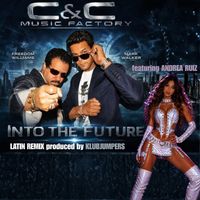C & C MUSIC FACTORY - Into the Future (Latin Remix)