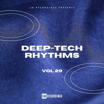 Various Artists - Deep-Tech Rhythms, Vol. 29