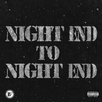 Burna Bandz - Night End to Night End (Explicit)