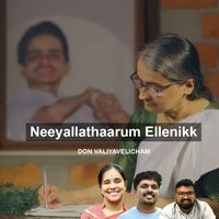 Don Valiyavelicham - Neeyallathaarum Ellenikk