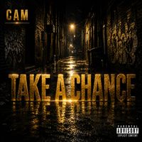 Cam - Take a Chance (Explicit)