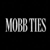 Plug - Mobb Ties (Explicit)