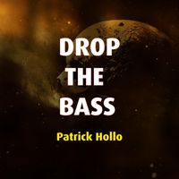 Patrick Hollo - Drop the Bass
