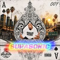 007 - Supasonic (Explicit)