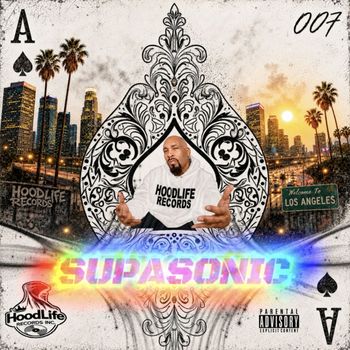 007 - Supasonic (Explicit)