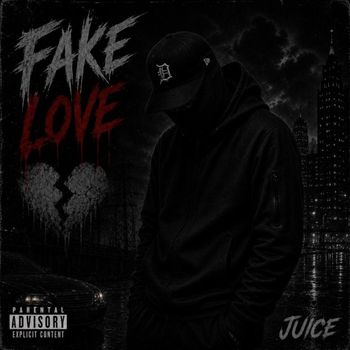 JUICE - Fake Love (Explicit)