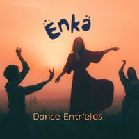 Enka - Dance Entr'elles