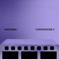 Madonna - CONFESSIONS II: Instrumentals (Explicit)