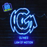 DJ Mes - Law of Motion
