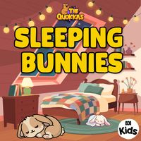 The Quokkas - Sleeping Bunnies (Hop Little Bunnies)