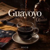 Mich - Guayoyo