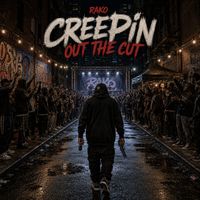 Rako - Creepin out the cut (Explicit)