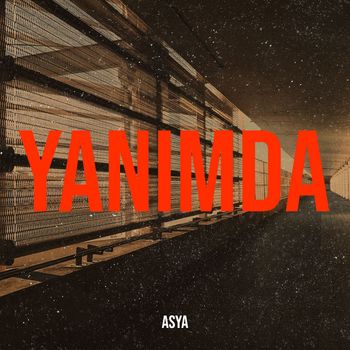 Asya - Yanimda