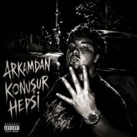 Key - Arkamdan Konuşur Hepsi̇ (Explicit)