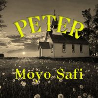 Peter - Moyo Safi
