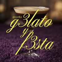 BEGOÑA - g3lato y f3sta
