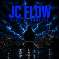 JC Flow - Running Towards