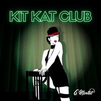 G Martell Elenco - Kit Kat Club