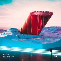 MAXXN - Till The End
