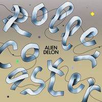 Alien Delon - Rollercoaster