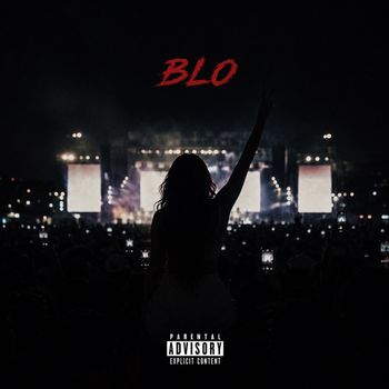 Blo - Rolling loud (Explicit)