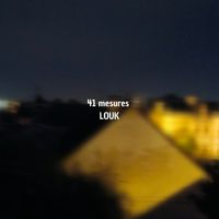 LOUK - 41 mesures (Explicit)