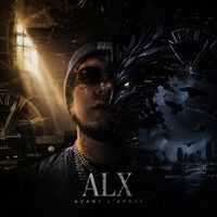 ALX - AVANT L'APRES (Explicit)