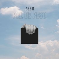 Zeen - Pal de Peso (Explicit)