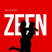 Zeen - No Casarme (Explicit)