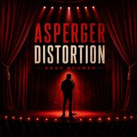 Eray Schwer - ASPERGER DISTORTION