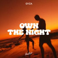 GYZA - Own The Night