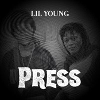 Lil Young - Press (Explicit)