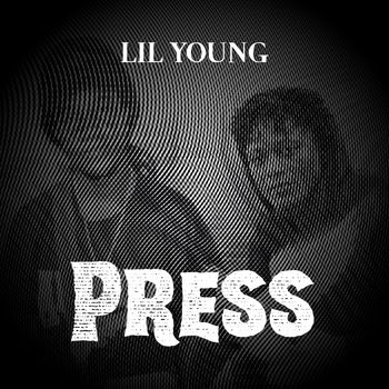 Lil Young - Press (Explicit)