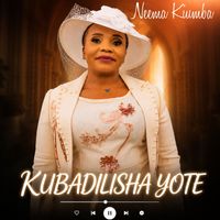 Neema Kiumba - Kubadilisha Yote