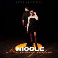 Nicole - Ми типу пара (Speed up Version)