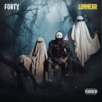 FORTY - Lonnerr (Explicit)