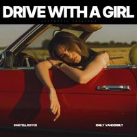 Daryell Royce - Drive With A Girl