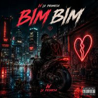 W la Promesa - Bim Bim (Explicit)
