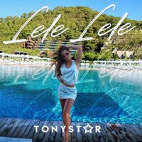 Tonystar - Lele Lele