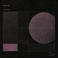 Noaria - Slow and Low