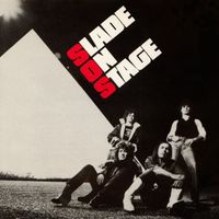 Slade - Slade On Stage (Live) (Expanded)